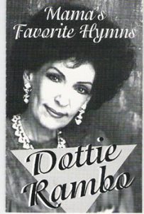 Dottie Rambo & The Rambos - Name of Album: Mama's Favorite Hymns - 1994